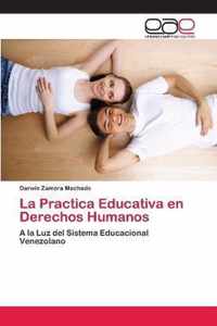 La Practica Educativa en Derechos Humanos