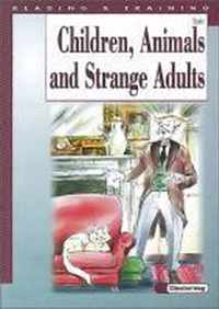 Children, Animals and Strange Adults