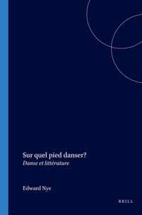 Sur quel pied danser?