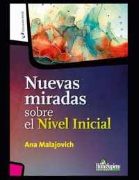 Nuevas miradas sobre el Nivel Inicial