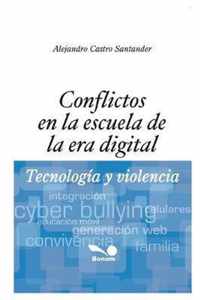 Conflictos En La Escuela de la Era Digital