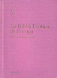 La Biblia Erotica De Europa