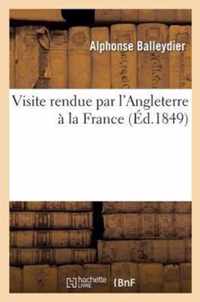 Visite Rendue Par l'Angleterre A La France