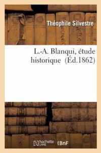L.-A. Blanqui, Etude Historique
