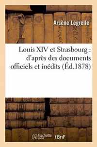 Louis XIV Et Strasbourg
