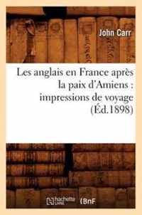 Les anglais en France apres la paix d'Amiens