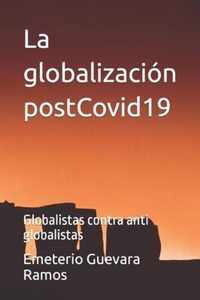 La globalizacion postCovid19