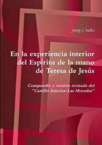 En la experiencia interior del Espiritu de la mano de Teresa de Jesus