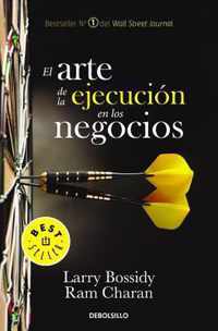 El Arte de La Ejecucion En Los Negocios / Execution