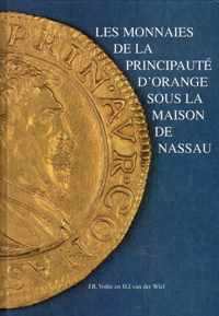 Les monnaies de la principaute d'orange sous la maison de Nassau