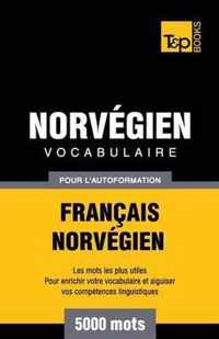 Vocabulaire Francais-Norvegien pour l'autoformation - 5000 mots