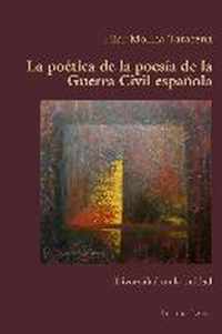 La poética de la poesía de la Guerra Civil española
