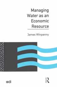 Managing Water as an Economic Resource