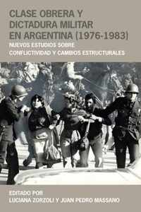 Clase obrera y dictadura militar en Argentina (1976-1983)