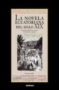 La Novela Ecuatoriana Del Siglo XIX