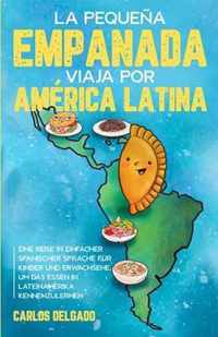 La pequena empanada viaja por America Latina
