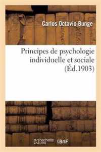 Principes de Psychologie Individuelle Et Sociale