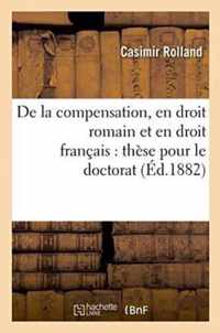 de la Compensation, En Droit Romain Et En Droit Francais
