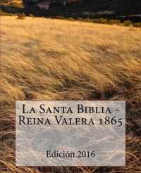 La Santa Biblia - Reina Valera 1865