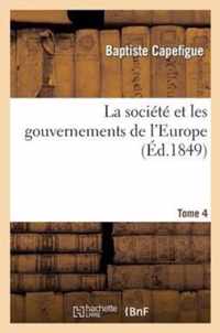 La Société Et Les Gouvernements de l'Europe T4