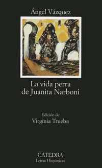 La Vida Perra de Juanita Narboni