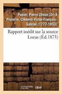 Rapport Inedit Sur La Source Lucas