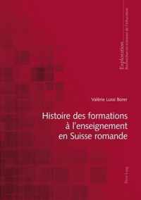 Histoire des formations à l'enseignement en Suisse romande