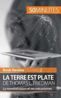 La Terre est plate de Thomas L. Friedman (Book Review)