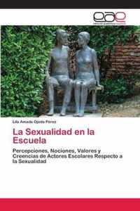 La Sexualidad en la Escuela