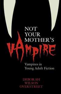 Not Your Mother's Vampire