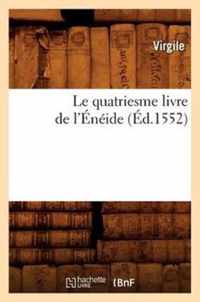Le Quatriesme Livre de l'Eneide (Ed.1552)