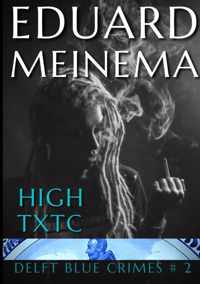 High TXTC - Eduard Meinema - Paperback (9789403625980)