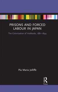 Prisons and Forced Labour in Japan