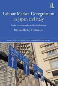 Labour Market Deregulation in Japan and Italy