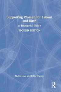 Supporting Women for Labour and Birth