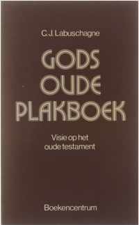 Gods oude plakboek - Visie op het oude testament