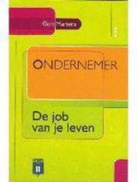 Ondernemer. de job van je leven