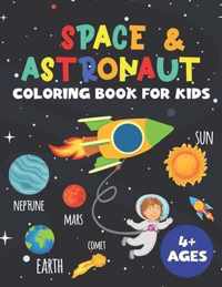 Space & Astronaut Coloring Book For Kids Ages 4-8