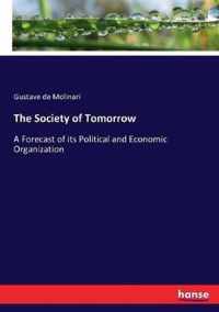 The Society of Tomorrow