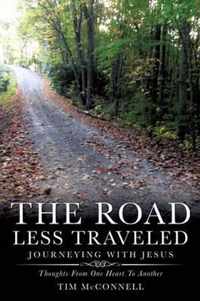 The Road Less Traveled, Journeying with Jesus