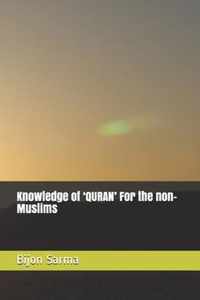 Knowledge of 'QURAN' For the non-Muslims