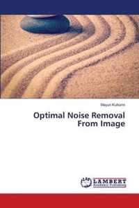 Optimal Noise Removal From Image