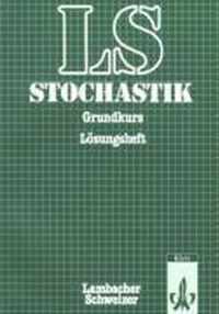 Lambacher-Schweizer. 11. und 12. Schuljahr. Lösungsheft Stochastik Grundkurs. Allgemeine Ausgabe