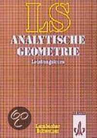 LS Mathematik. Sekundarstufe II. Analytische Geometrie mit linearer Algebra. Leistungskurs