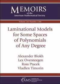 Laminational Models for Some Spaces of Polynomials of Any Degree