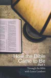 How the Bible Came to Be