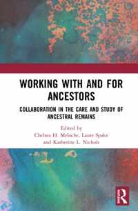 Working with and for Ancestors