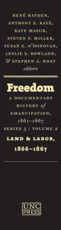 Freedom: A Documentary History of Emancipation, 1861-1867: Series 3, Volume 2