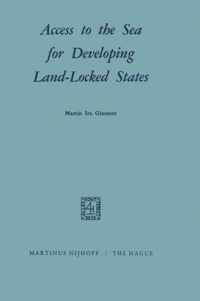 Access to the Sea for Developing Land-Locked States