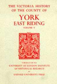 A History of the County of York East Riding, Volume V
